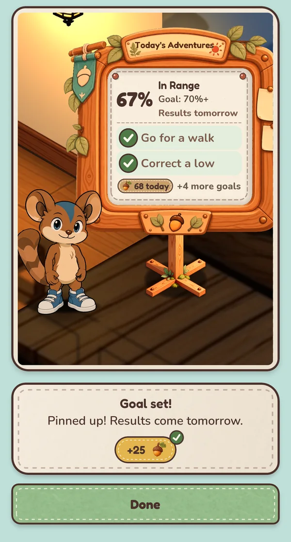 The Adventure Board in the nest, showing the goal the player picked: 67% in range so far against their 70% goal, results tomorrow, and +25 acorns for setting it.